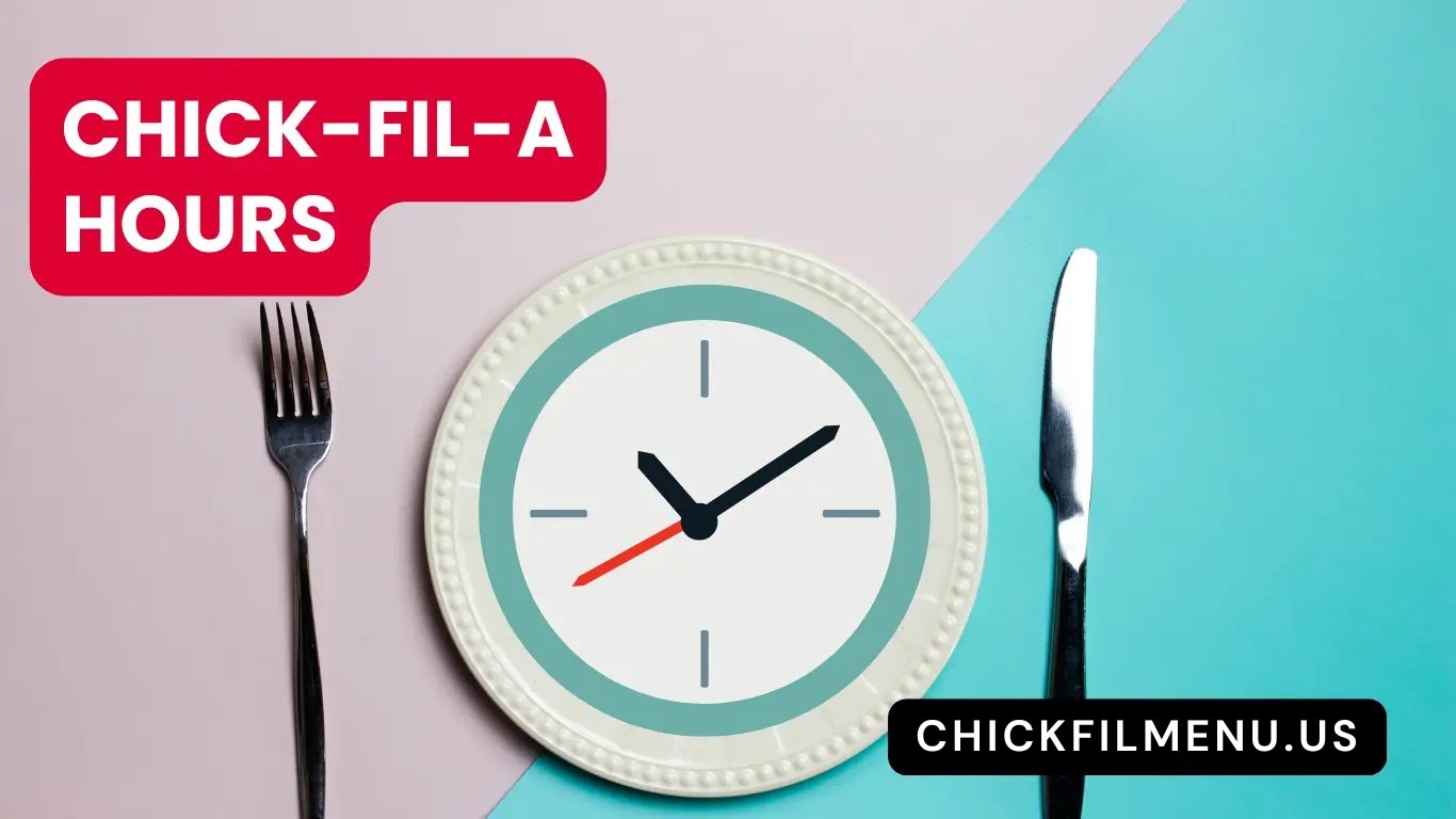 Chick-fil-A Hours
